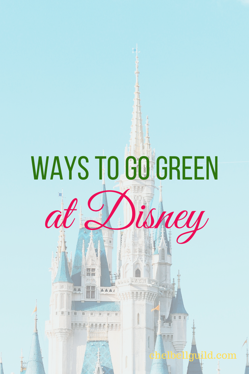 Here are 6 super simple ways to go green at Disney.