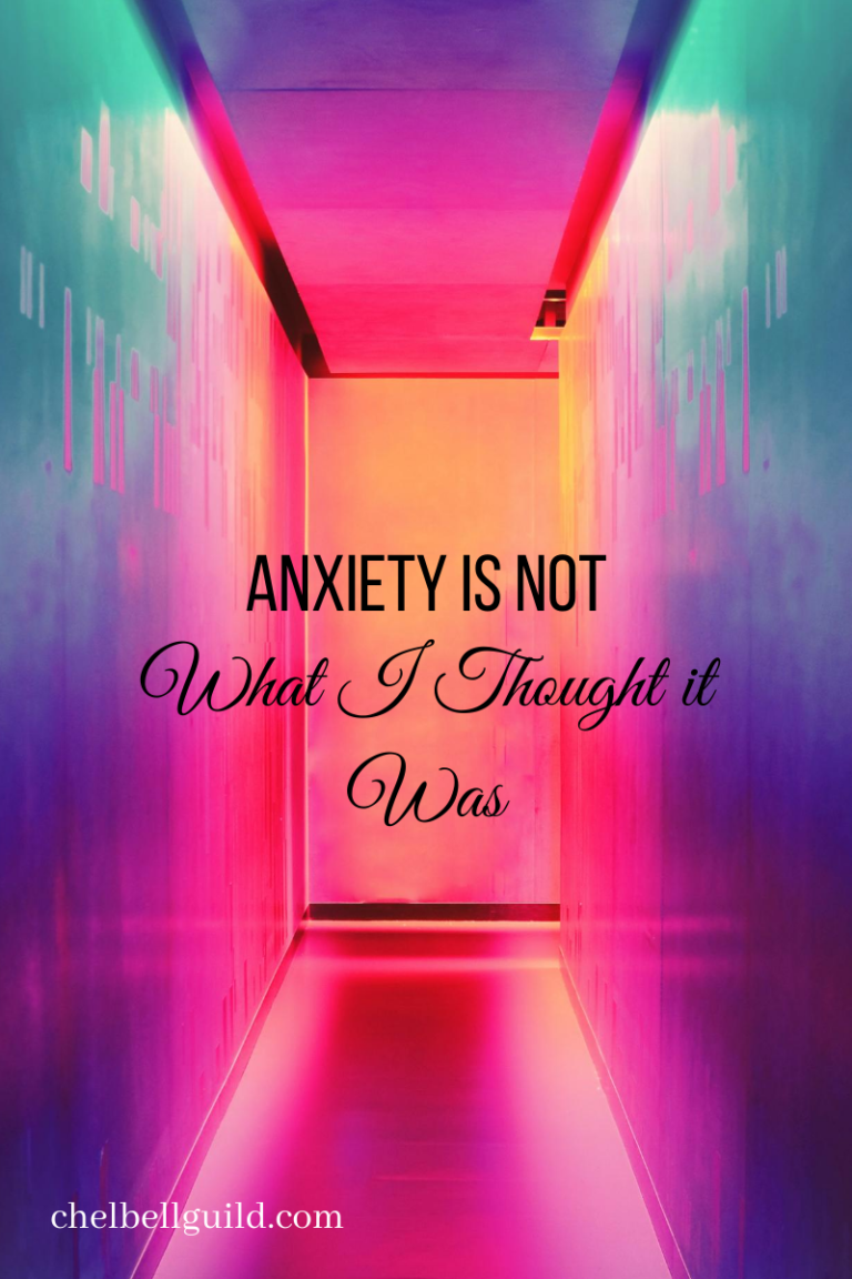 Anxiety is Not What I Thought it Was