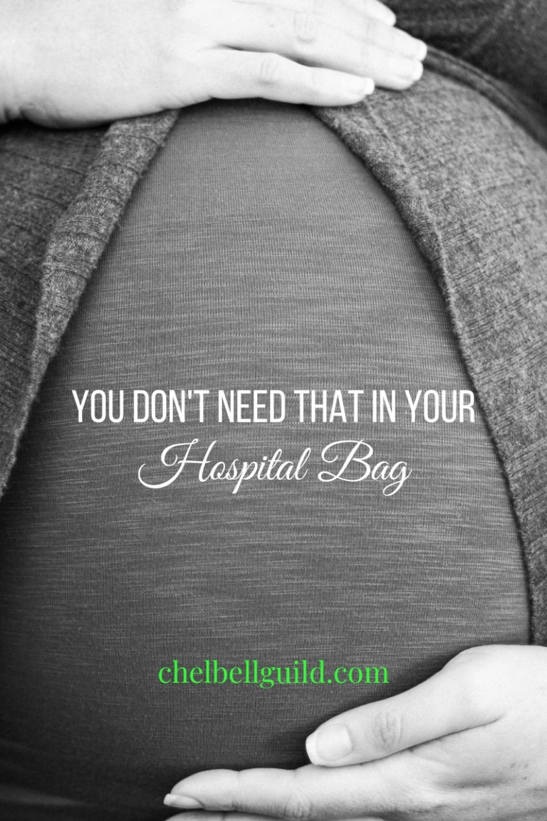 You Don’t Need That in Your Hospital Bag